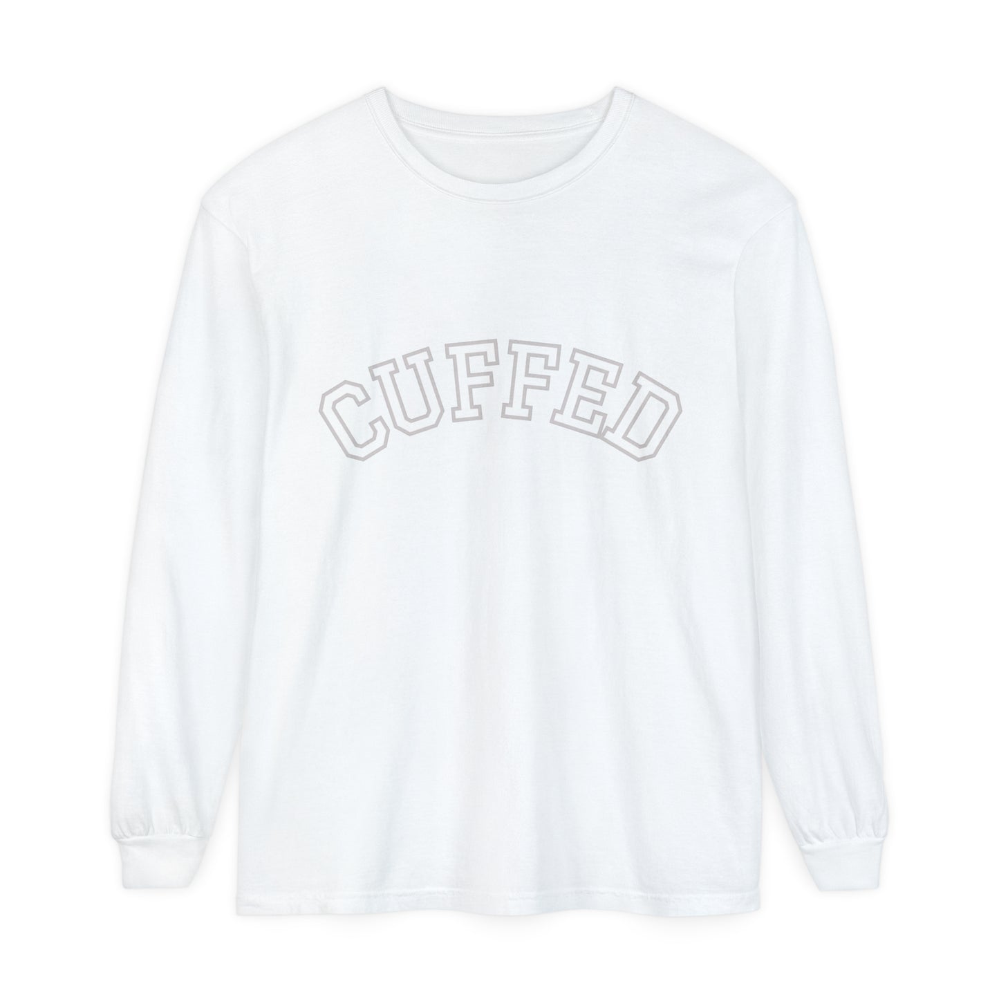CUFFED Long Sleeve T-Shirt (Available In Other Colors)