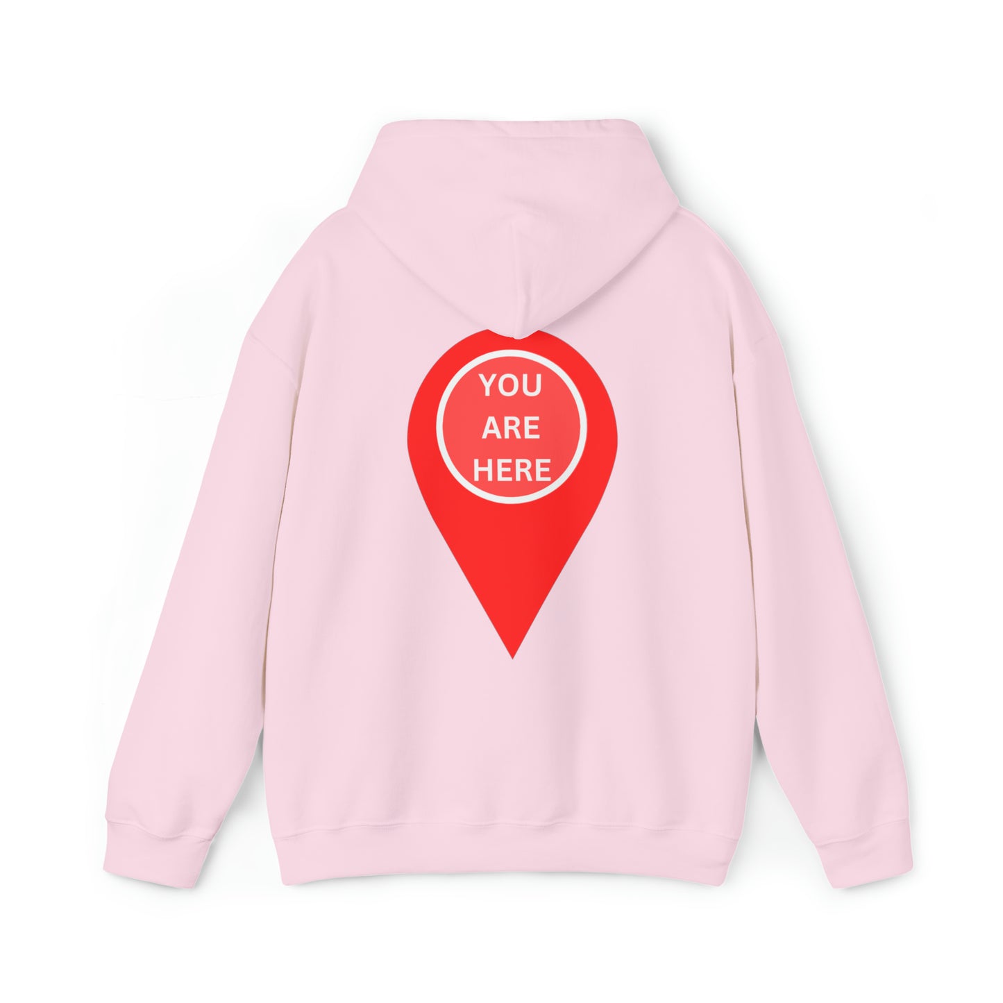 YOU ARE HERE, Heavy Blend™ Hooded Sweatshirt (Available In Other Colors)