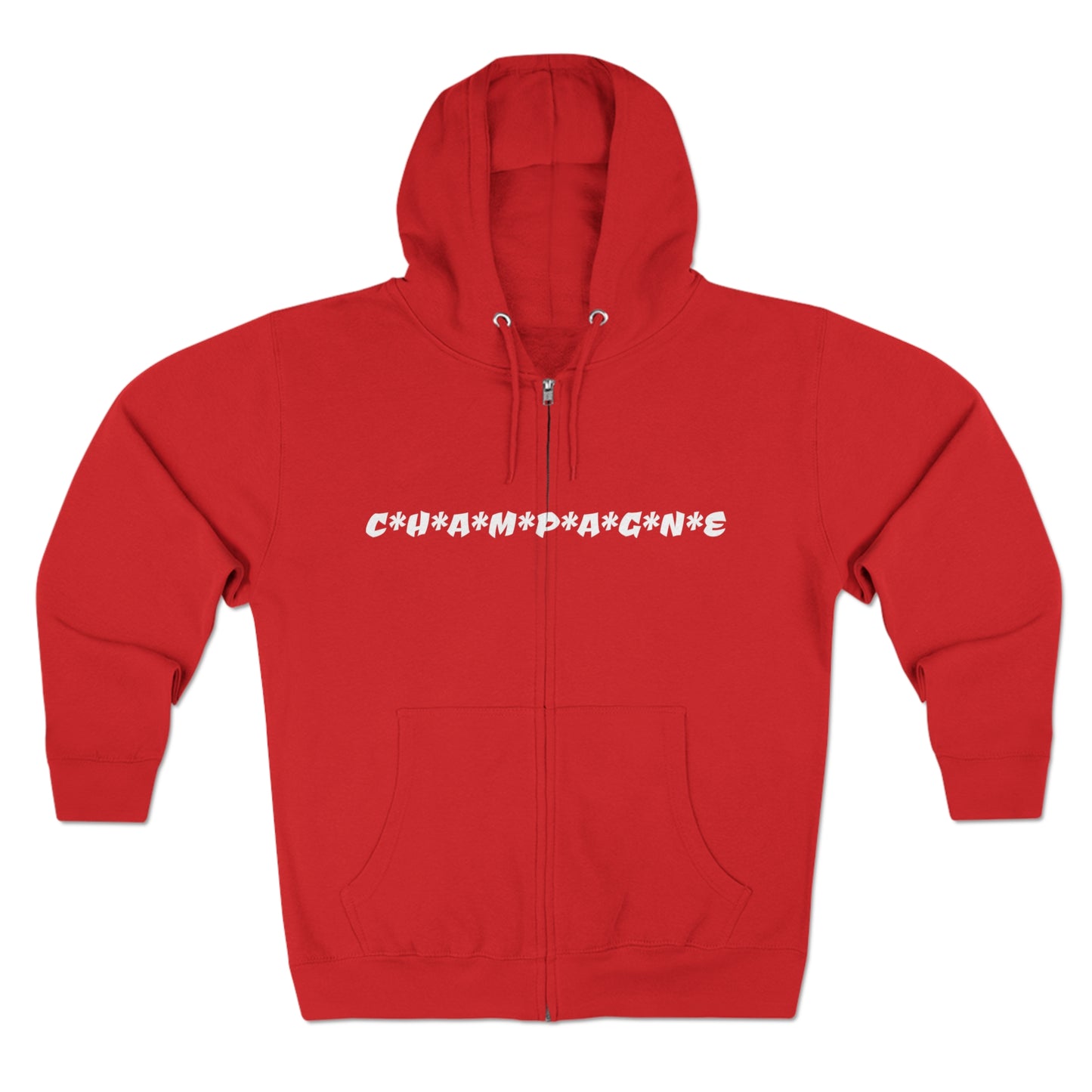 C*H*A*M*P*A*G*N*E Premium Full Zip-Up Hoodie (Available In Other Colors)