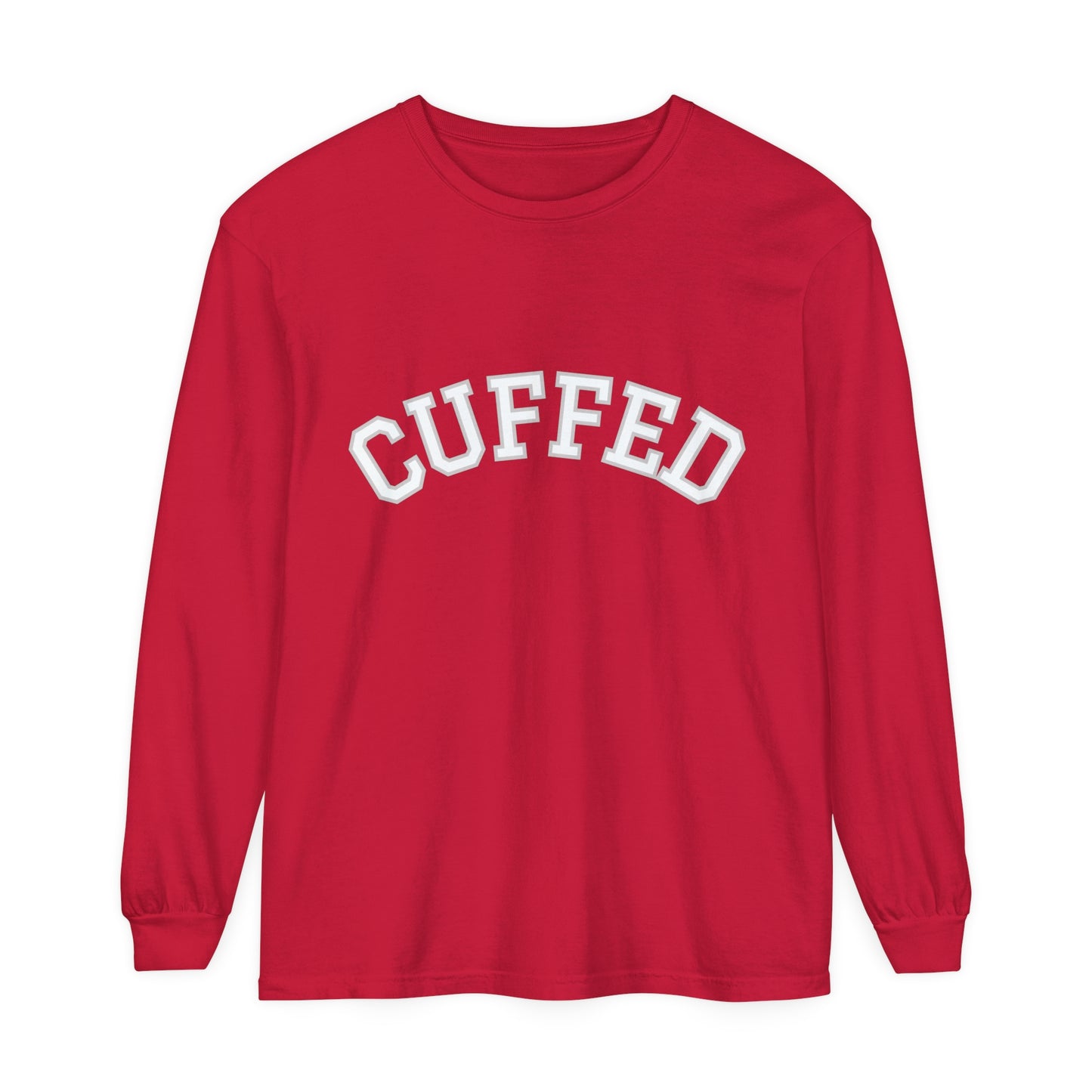 CUFFED Long Sleeve T-Shirt (Available In Other Colors)