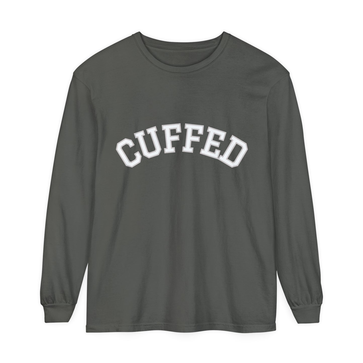 CUFFED Long Sleeve T-Shirt (Available In Other Colors)