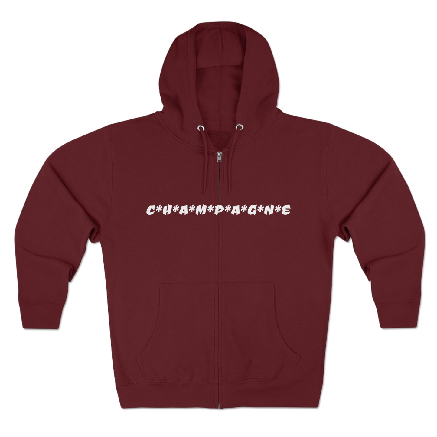 C*H*A*M*P*A*G*N*E Premium Full Zip-Up Hoodie (Available In Other Colors)