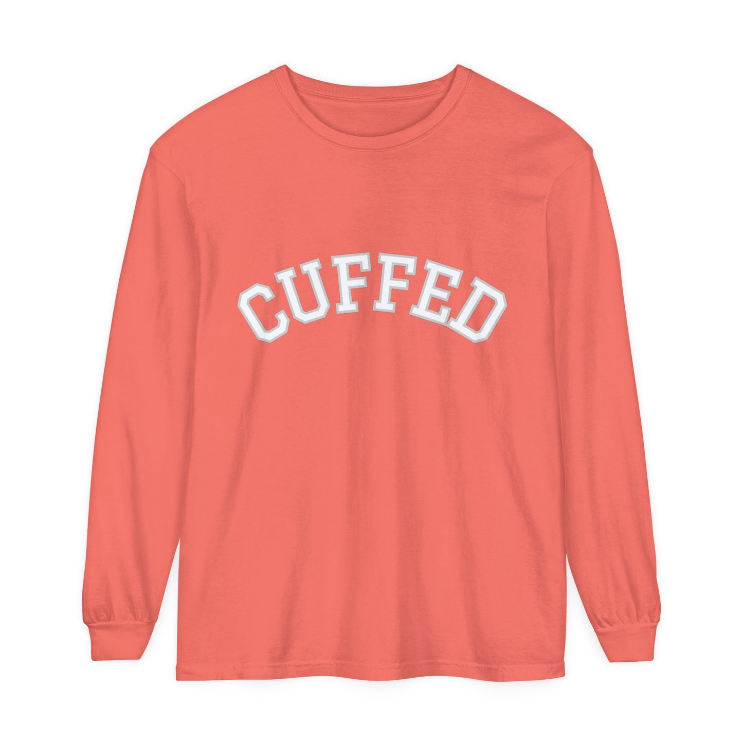 CUFFED Long Sleeve T-Shirt (Available In Other Colors)
