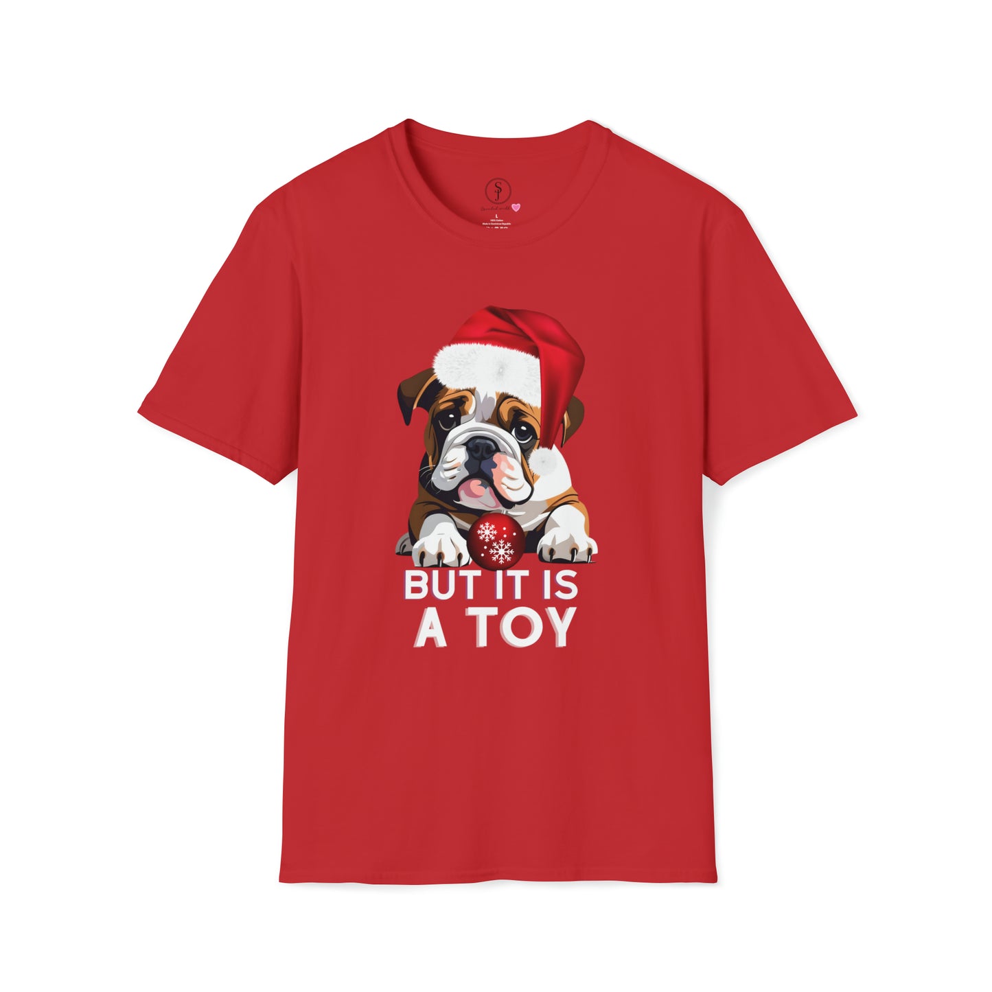 Christmas Vibes, Bulldog Puppy, But It Is A Toy T-Shirt (Available In Other Colors) (Sizes Up To 3XL)