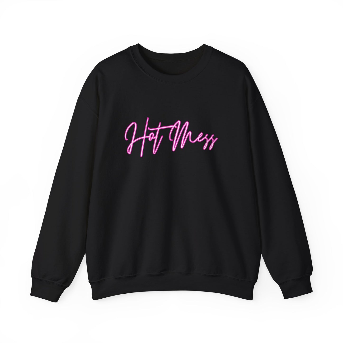 Hot Mess Sweatshirt (Available In Other Colors)