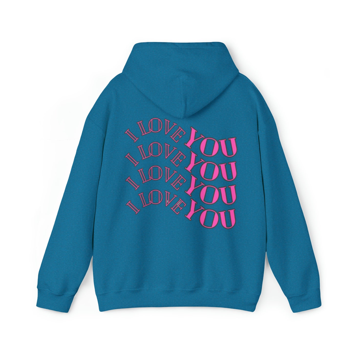 I LOVE YOU, Heavy Blend™ Hooded Sweatshirt (Available In Other Colors)