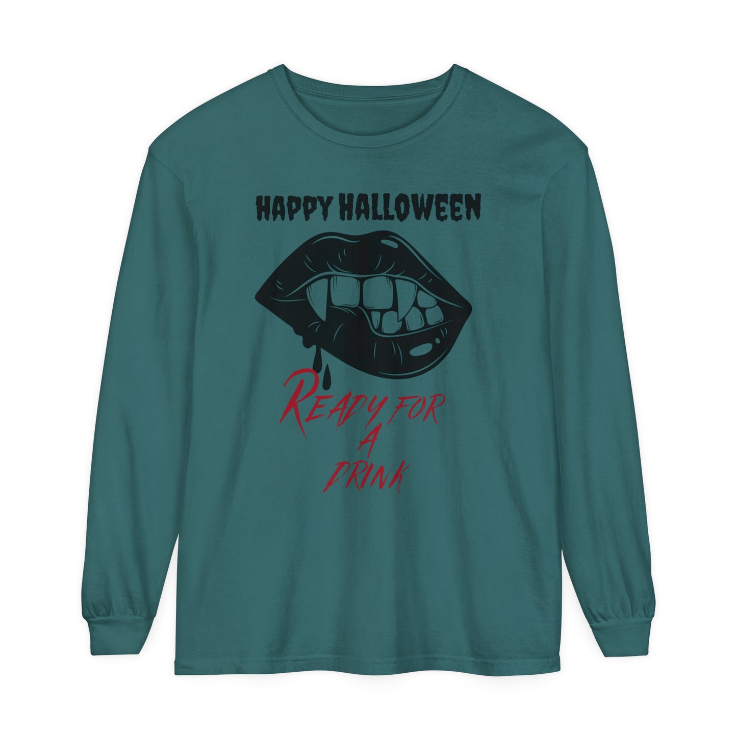 Halloween Vibes, Happy Halloween, Need A Drink, Garment-dyed Long Sleeve T-Shirt