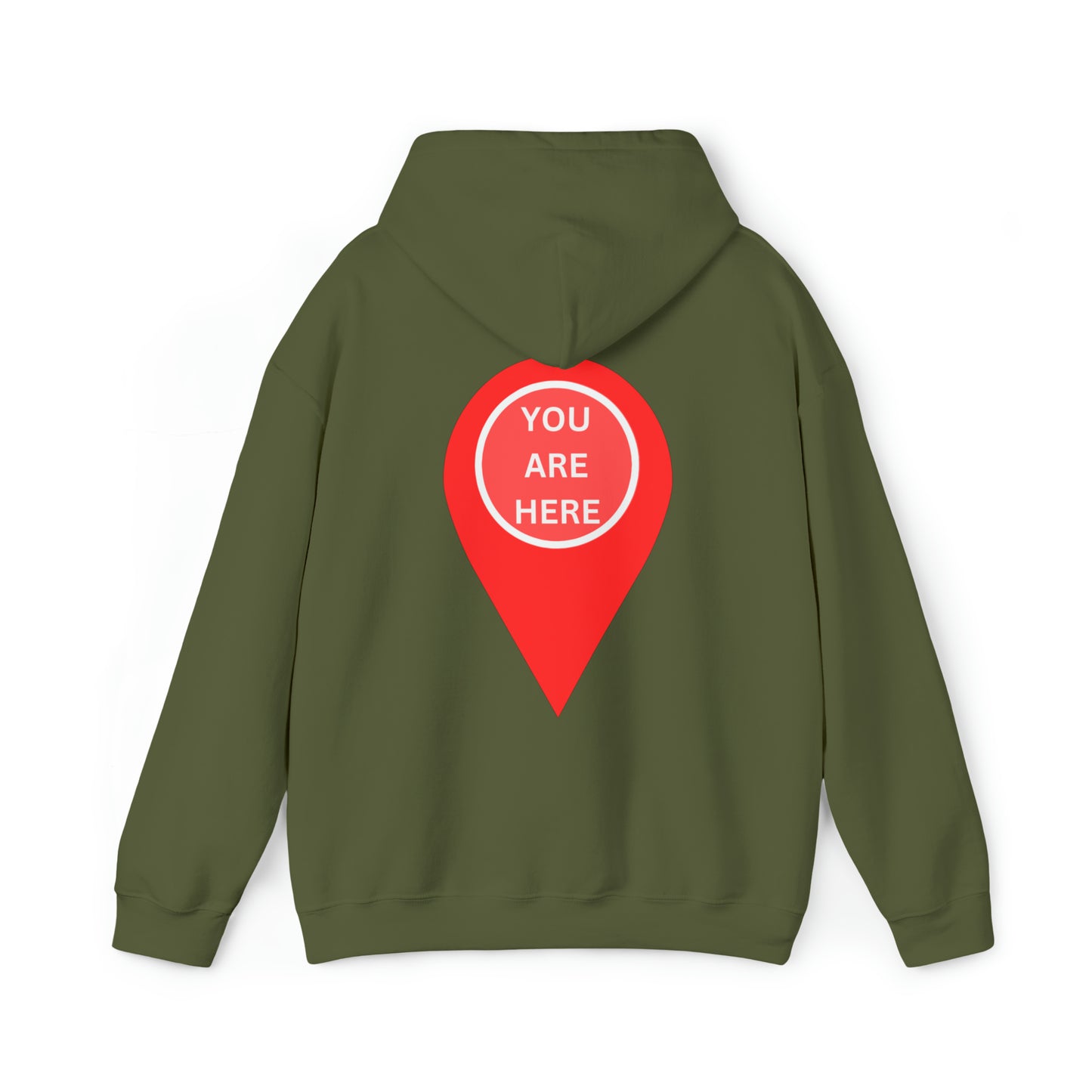 YOU ARE HERE, Heavy Blend™ Hooded Sweatshirt (Available In Other Colors)