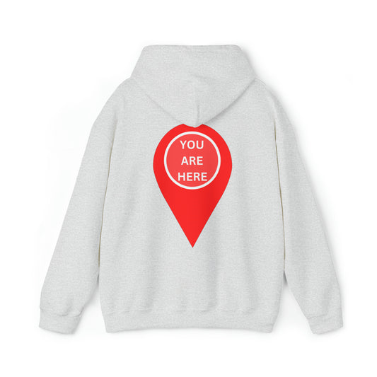 YOU ARE HERE, Heavy Blend™ Hooded Sweatshirt (Available In Other Colors)