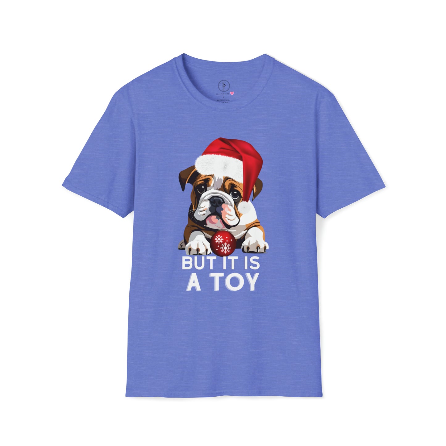 Christmas Vibes, Bulldog Puppy, But It Is A Toy T-Shirt (Available In Other Colors) (Sizes Up To 3XL)