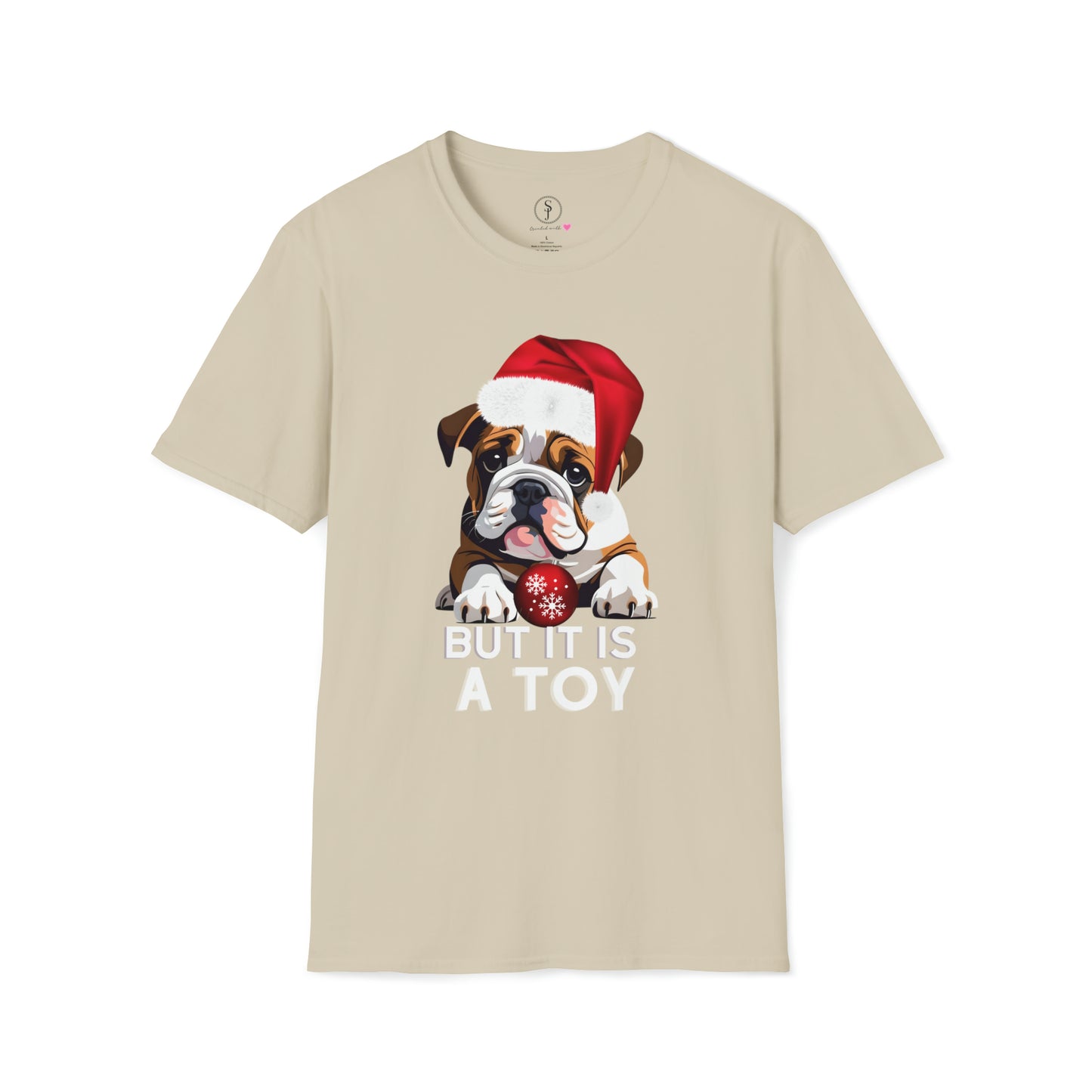 Christmas Vibes, Bulldog Puppy, But It Is A Toy T-Shirt (Available In Other Colors) (Sizes Up To 3XL)