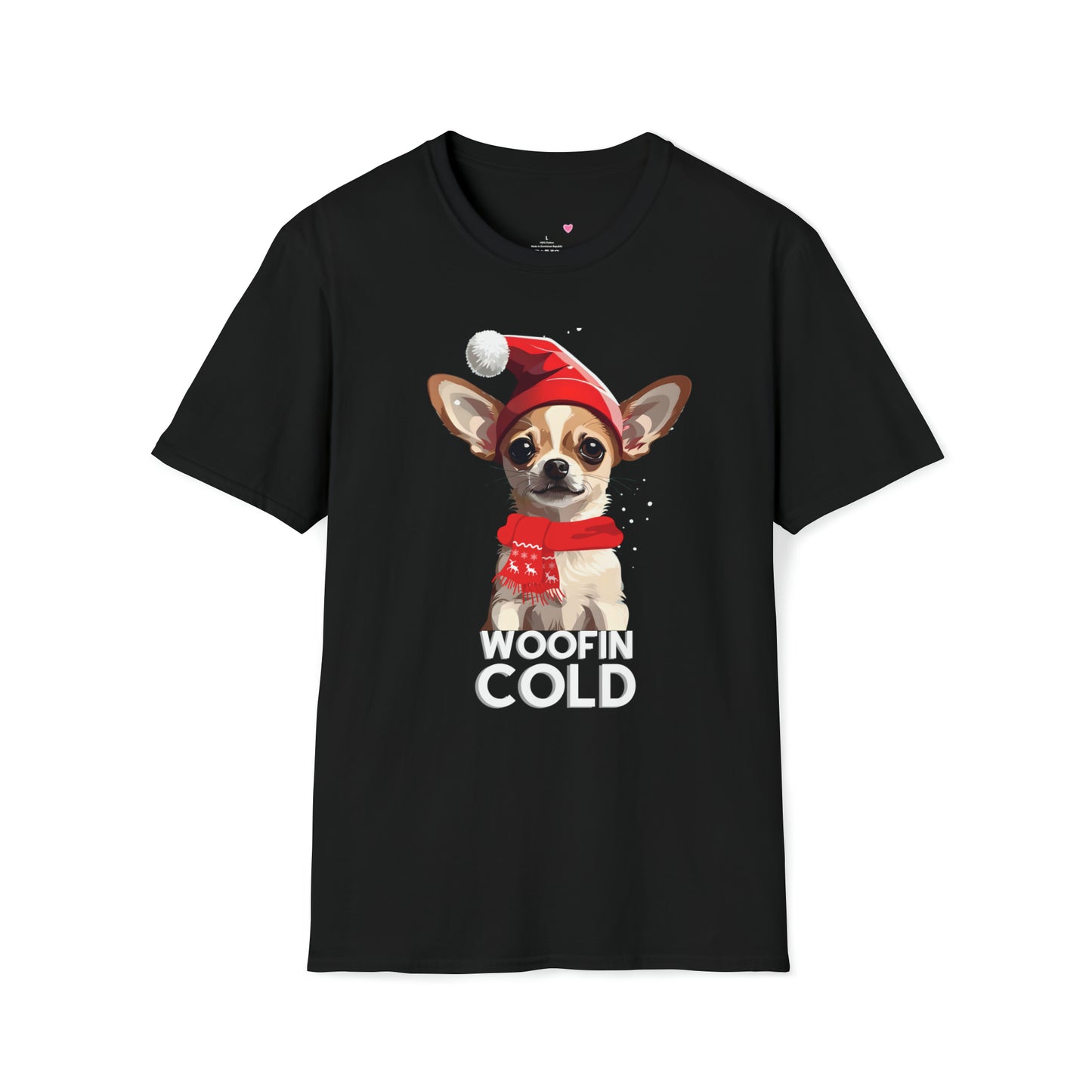 Christmas Vibes, Chihuahua Woofin Cold T-Shirt (Available In Other Colors) (Sizes Up To 3XL)