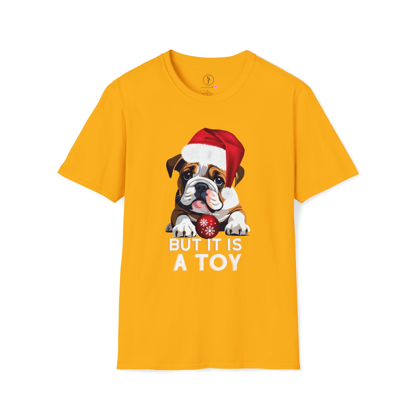 Christmas Vibes, Bulldog Puppy, But It Is A Toy T-Shirt (Available In Other Colors) (Sizes Up To 3XL)