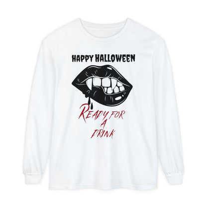 Halloween Vibes, Happy Halloween, Need A Drink, Garment-dyed Long Sleeve T-Shirt